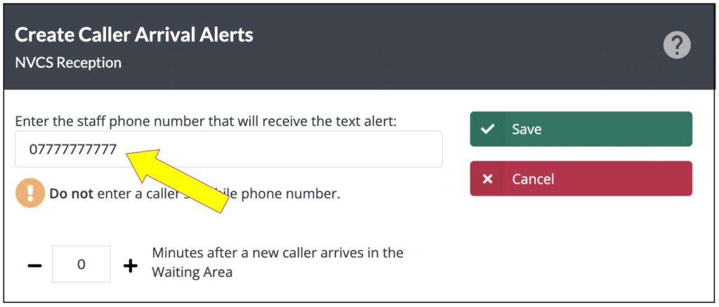 Waiting Area - Set caller alert process part 2